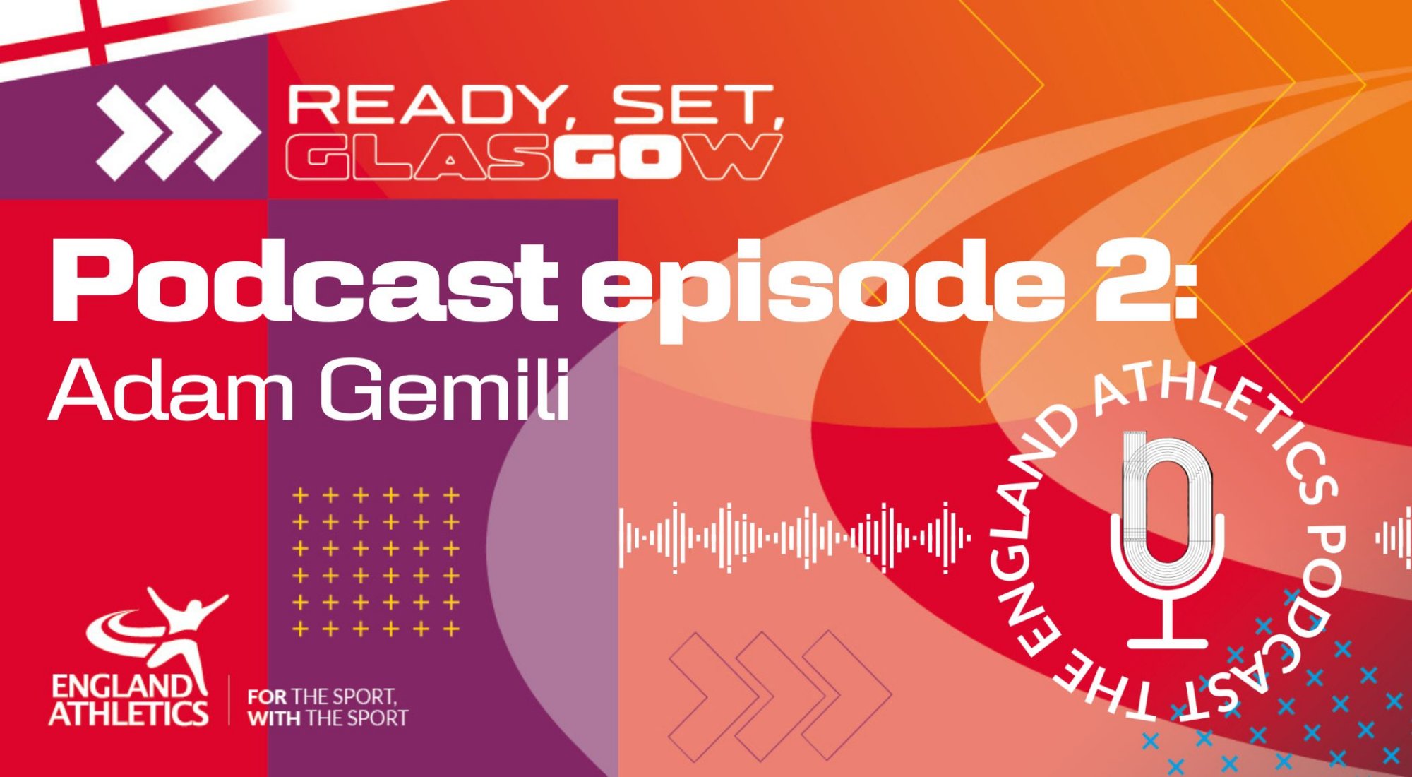 Adam Gemili is first guest on Ready, Set, Glasgow podcast series